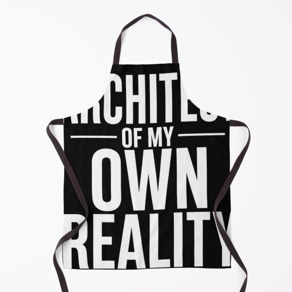Item preview, Architect of My Own Reality Quote designed and sold by Lespribos .