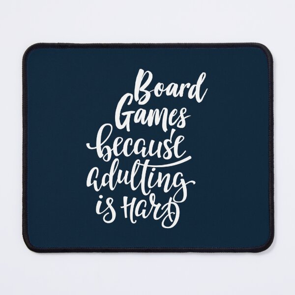 Item preview, Board Games Because Adulting Is Hard designed and sold by GrainneBouchard.