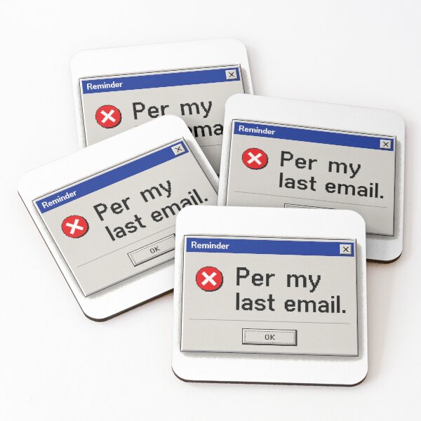 Item preview, Per My Last Email Funny Corporate Office Humor Sarcastic designed and sold by BeardWave.
