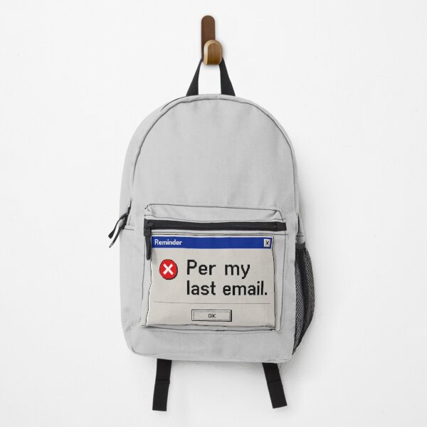 Item preview, Per My Last Email Funny Corporate Office Humor Sarcastic designed and sold by BeardWave.