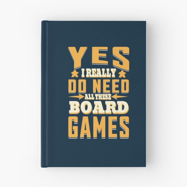Item preview, Yes I Do Need All This Board Games - Board Game Lover designed and sold by GrainneBouchard.