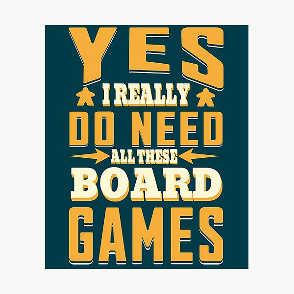 Item preview, Yes I Do Need All This Board Games - Board Game Lover designed and sold by GrainneBouchard.