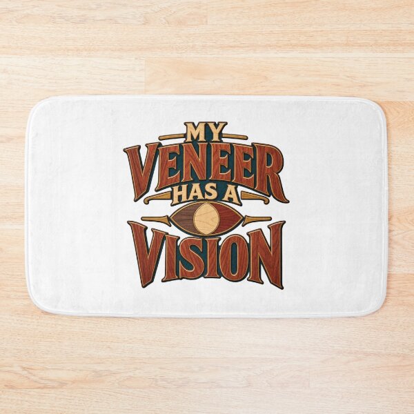 Item preview, My Veneer Has a Vision Marquetry Pun designed and sold by UrbanCanvvas.