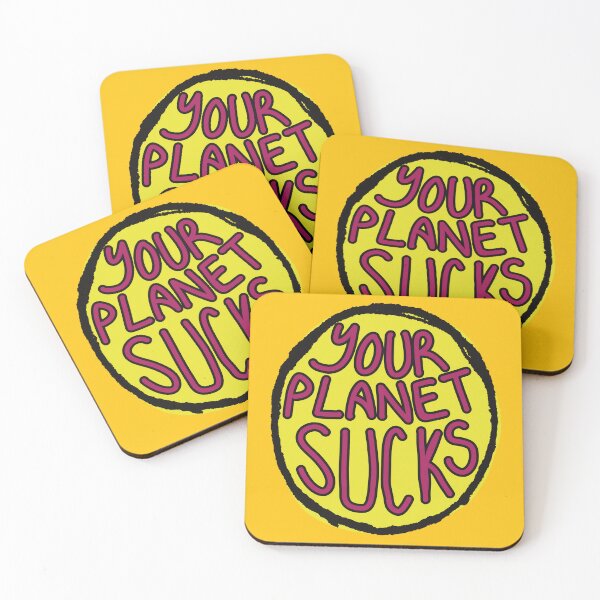 Item preview, Your Planet Sucks designed and sold by SombreroDoodles.