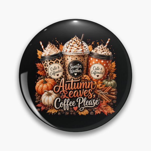Item preview, Autumn Leaves Coffee Please - Fall Coffee Pumpkin Spice designed and sold by Rtcraftani.