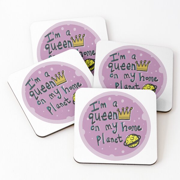 Item preview, I'm a queen on my home planet designed and sold by SombreroDoodles.