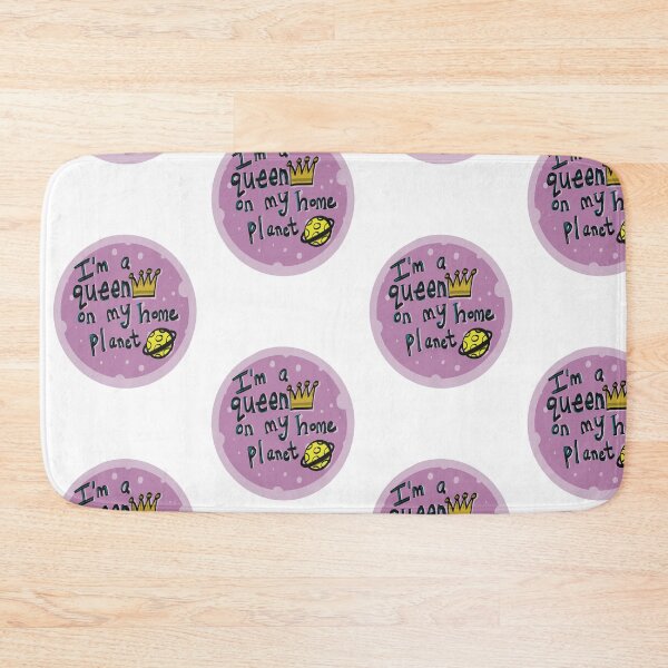 Item preview, I'm a queen on my home planet designed and sold by SombreroDoodles.
