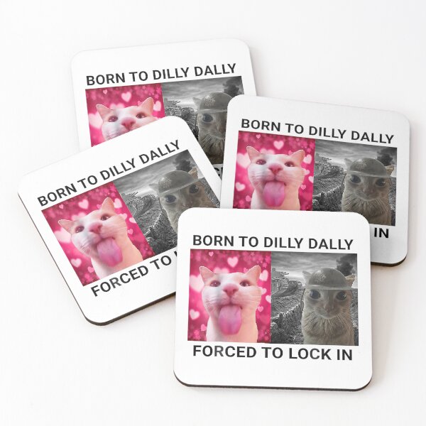 Item preview, Born To Dilly Dally Forced To Lock In FUNNY MEME CUTE Cat designed and sold by BodyBagBklyn.