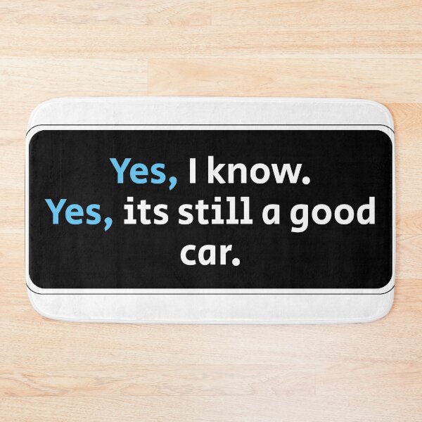 Item preview, Yes, I know Yes, Its Still A Good Car Funny Musk Tesla Owner Bumper Sticker designed and sold by Stocksjohn.