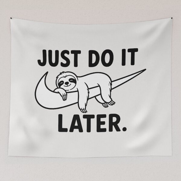 Item preview, Just Do It Later Sloth designed and sold by TshirtsOnline-.