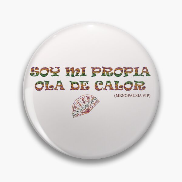Item preview, Soy mi propia ola de calor - Spanish Menopause Humor designed and sold by Yamy Morrell Art and Design.