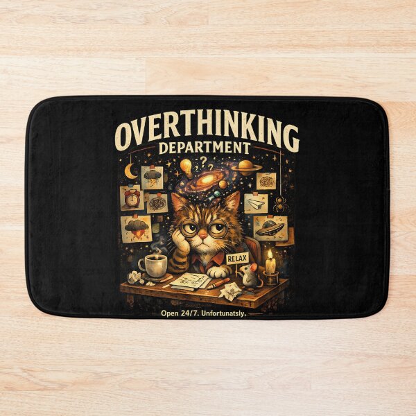 Item preview, Overthinking Department Cute Cat Meme designed and sold by Funnygiftsstudio .
