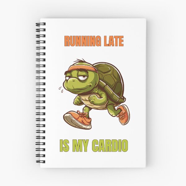 Item preview, Running Late Is My Cardio Turtle designed and sold by SamodivaAtelier.