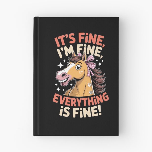 Item preview, It’s Fine, I’m Fine, Everything Is Fine   designed and sold by jkrphoto.