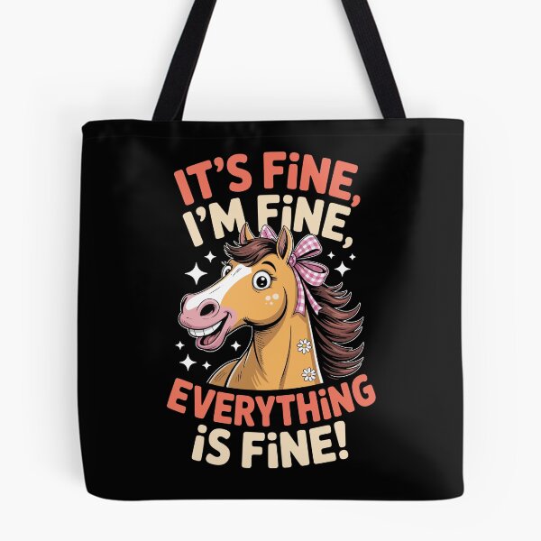 Item preview, It’s Fine, I’m Fine, Everything Is Fine   designed and sold by jkrphoto.