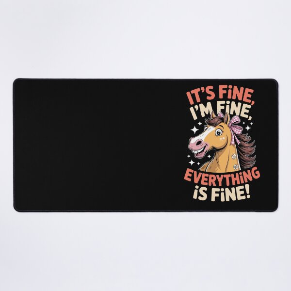 Item preview, It’s Fine, I’m Fine, Everything Is Fine   designed and sold by jkrphoto.