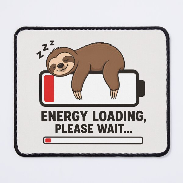 Item preview, Energy Loading Please Wait Sloth designed and sold by TshirtsOnline-.