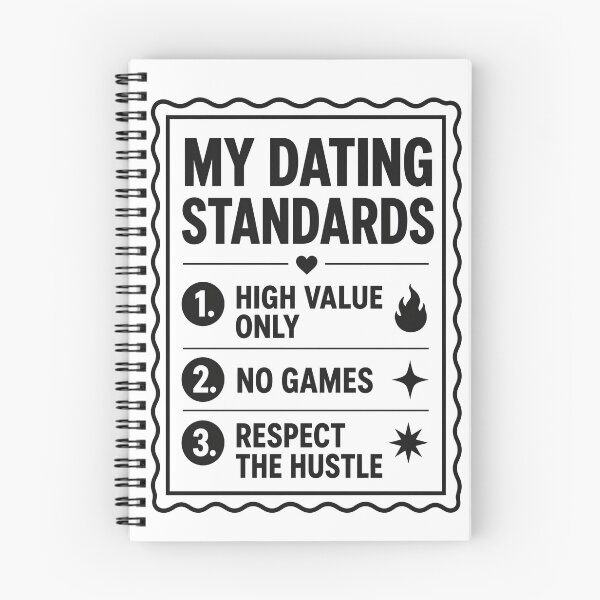 Item preview, My Dating Standards High Value Only No Games Respect The Hustle Funny Meme Graphic Tee designed and sold by Everly Ink Co..