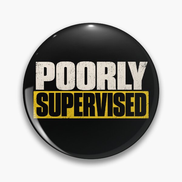 Item preview, Poorly Supervised designed and sold by DreamCraze.
