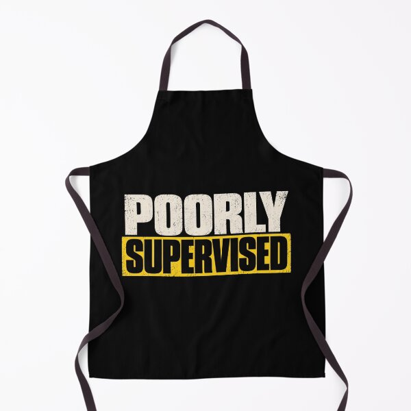 Item preview, Poorly Supervised designed and sold by DreamCraze.