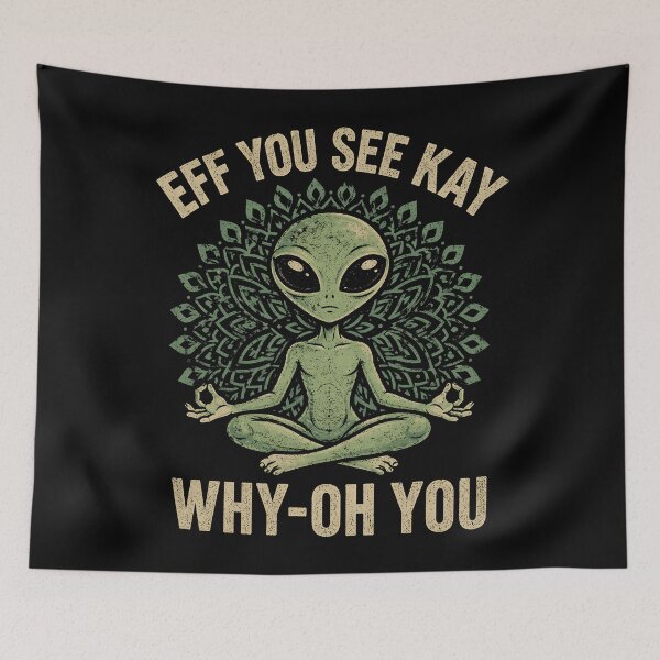 Item preview, EEF YOU SEE KAY WHY - OH YOU | Alien Meditation | Funny Retro UFO Zen designed and sold by Qudkin.