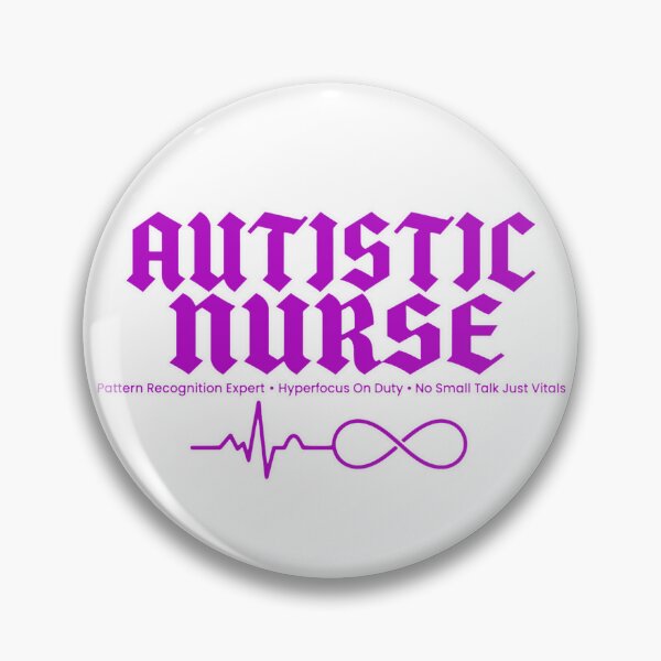 Item preview, Autistic Nurse Purple - Hyperfocus On Duty Pattern Recognition Expert designed and sold by Neurospicy Trolls.