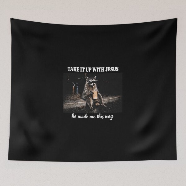Item preview, Take It Up With Jesus, Funny Christian Raccoon 2 designed and sold by haloochichi.