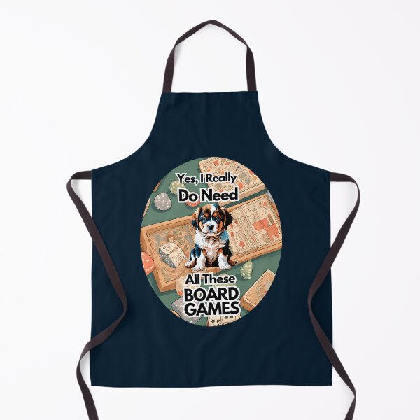Item preview, Yes I Really Do Need All These Board Games designed and sold by FintanMeyer.