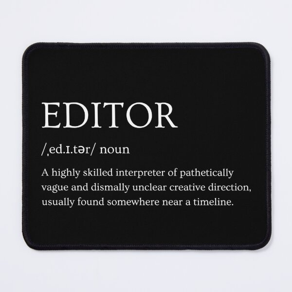 Item preview, Editor Definition – Funny Film & TV Editor Design designed and sold by jkleditor.