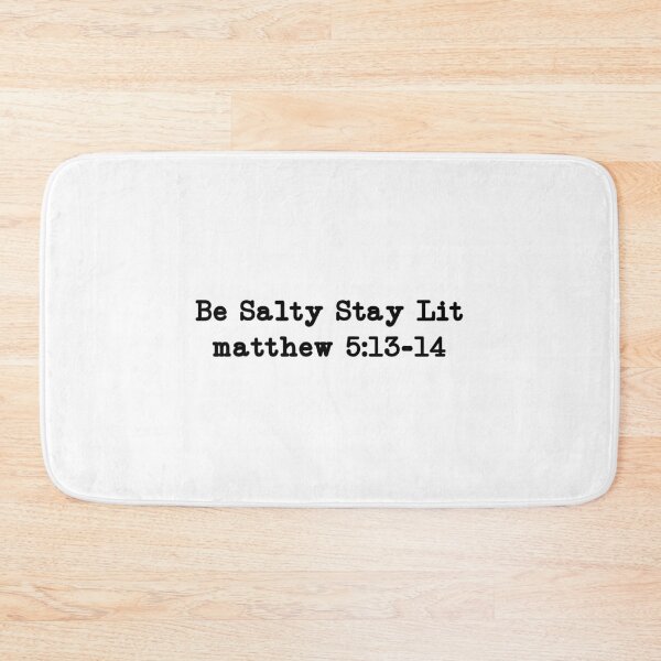 Item preview, Be Salty Stay Lit, Faith, Christian designed and sold by CloudyPress.