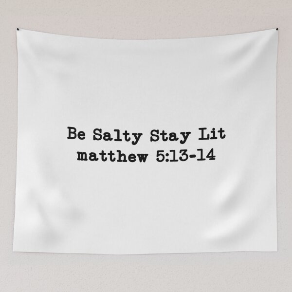 Item preview, Be Salty Stay Lit, Faith, Christian designed and sold by CloudyPress.