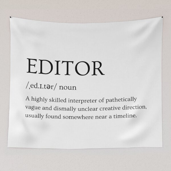 Item preview, Editor Definition – Funny Film & TV Editor Design black text designed and sold by jkleditor.