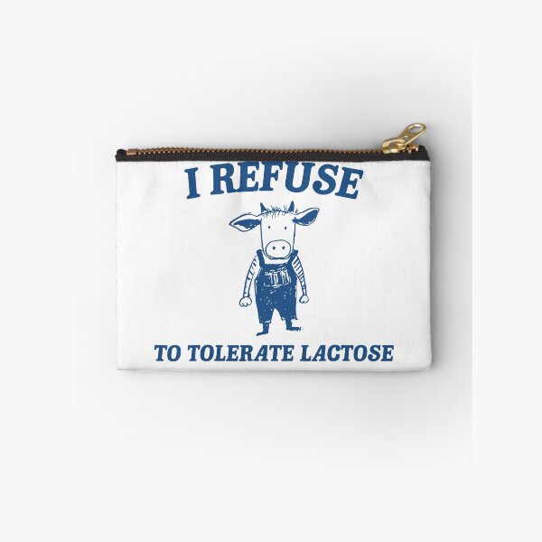 Item preview, I Refuse To Tolerate Lactose funny cow meme designed and sold by Wildstrandflame.