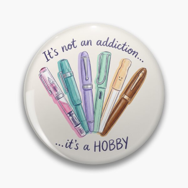 Item preview, Fountain Pen Fan Art "It's Not an Addiction, It's a Hobby" – Colored Pencil Drawing Pastel colors Print for Calligraphy & Ink Lovers designed and sold by Graphicarium Shop.