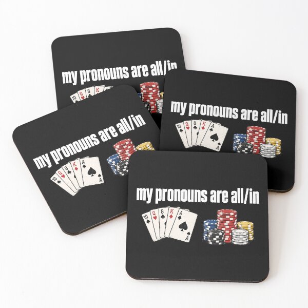 Item preview, My pronouns are all in, Funny gambling meme designed and sold by haloochichi.