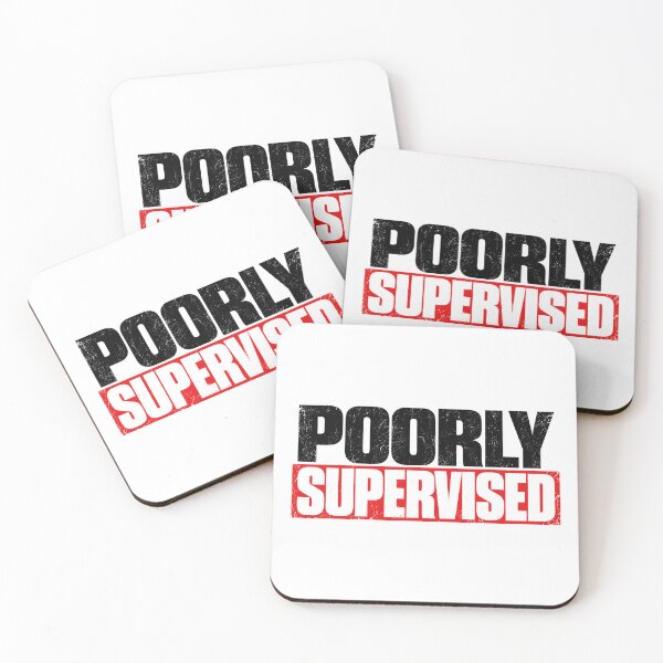 Item preview, Poorly Supervised designed and sold by DreamCraze.