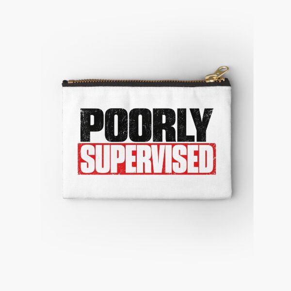 Item preview, Poorly Supervised designed and sold by DreamCraze.