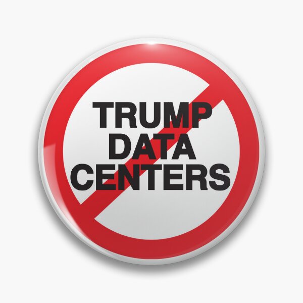 Item preview, No Trump Data Centers designed and sold by ArtofDissent.