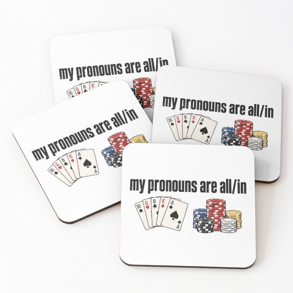 Item preview, My pronouns are all in, Funny gambling meme 2 designed and sold by haloochichi.