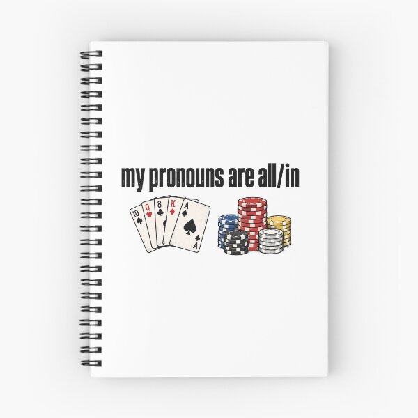 Item preview, My pronouns are all in, Funny gambling meme 2 designed and sold by haloochichi.