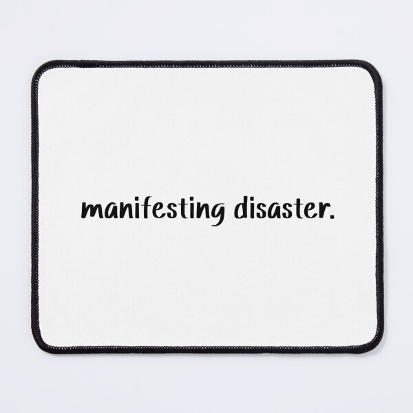 Item preview, manifesting disaster. designed and sold by SlimyFish.
