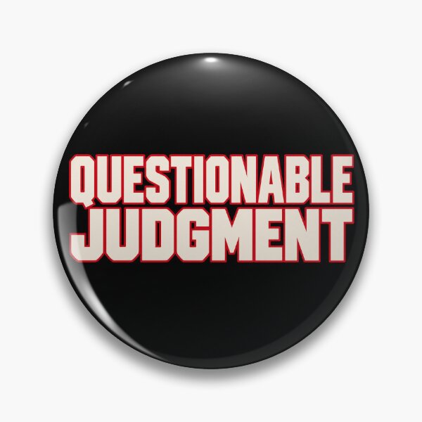 Item preview, Questionable Judgment designed and sold by DreamCraze.