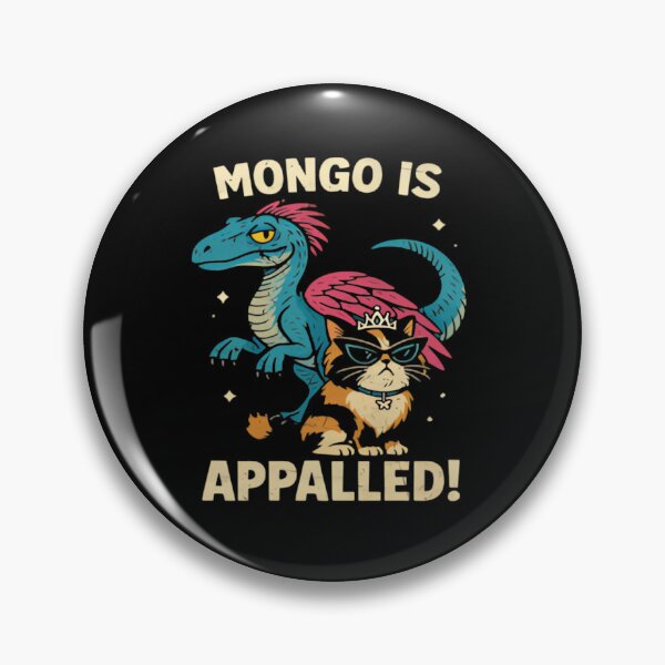 Item preview, Mongo Is Appalled designed and sold by Velmoraq.