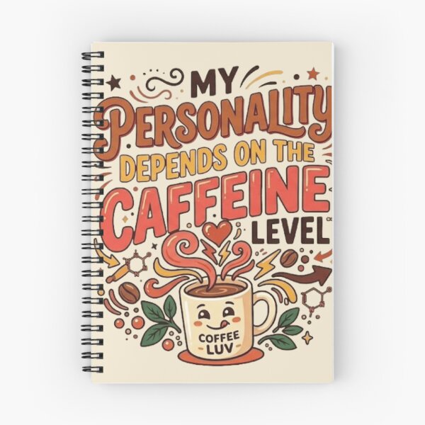 Item preview, My Personality Depends On The Caffeine Level Funny Coffee Design designed and sold by Unique-s.