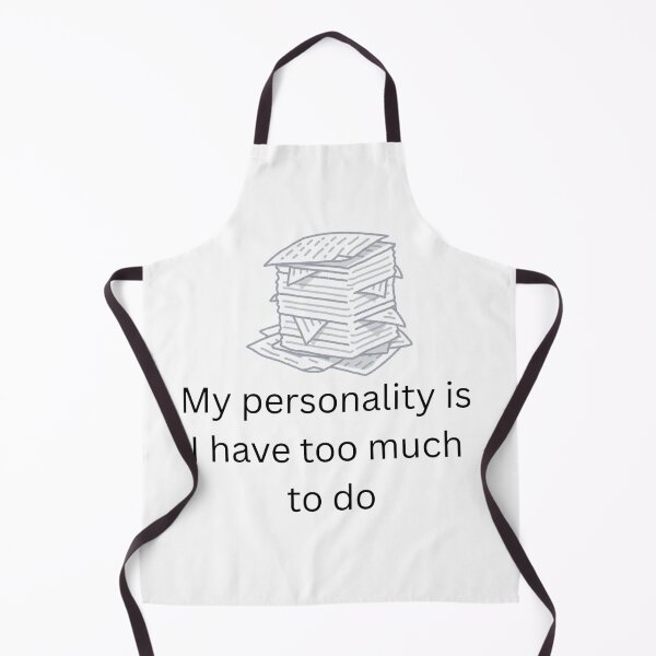 Item preview, Mi personalidad es que tengo demasiado que hacer. designed and sold by Squid-Ink-.