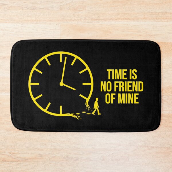 Item preview, Time is no friend of mine Role Model designed and sold by DhriegoStudio.