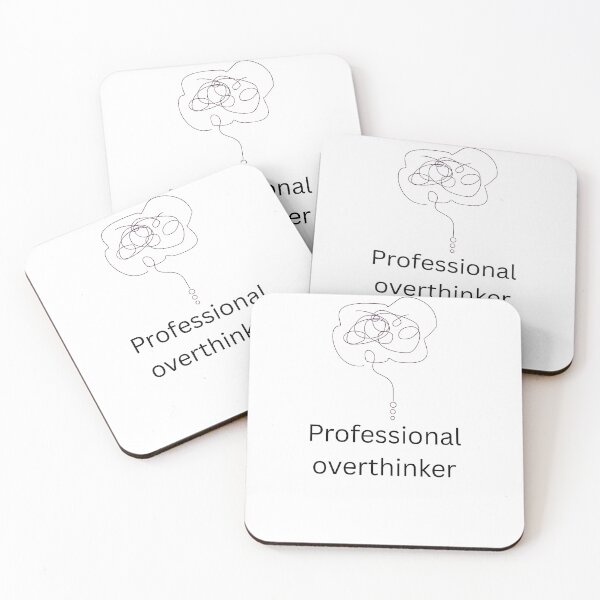 Item preview, Professional overthinker designed and sold by Squid-Ink-.