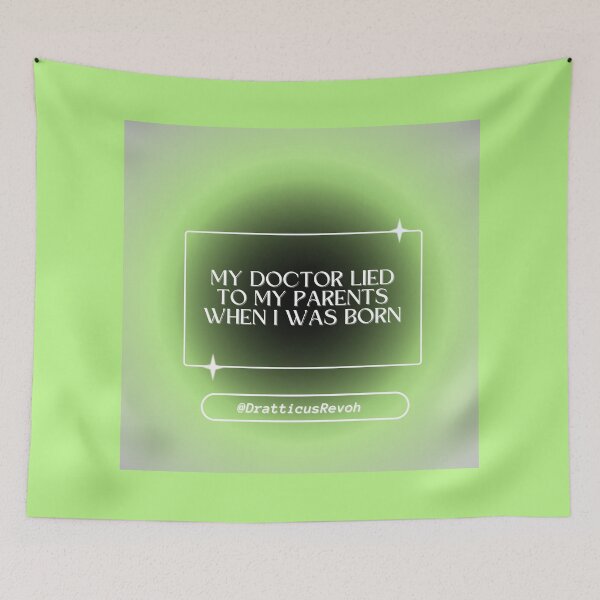 Item preview, Agender: My Doctor Lied To My Parents When I Was Born designed and sold by DratticusRevoh.