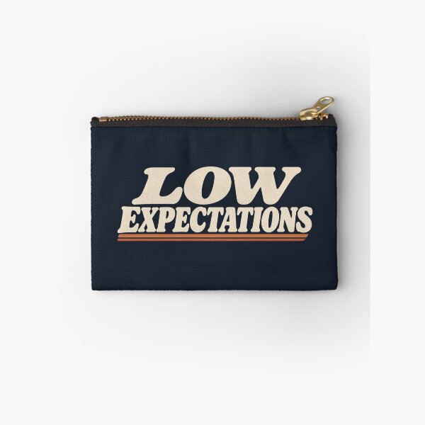 Item preview, Low Expectations designed and sold by DreamCraze.