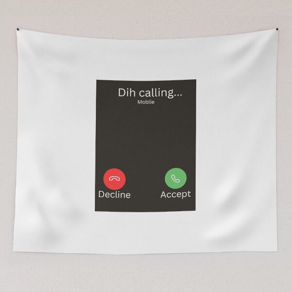 Item preview, Dih Calling Meme designed and sold by Prettyproblemz.